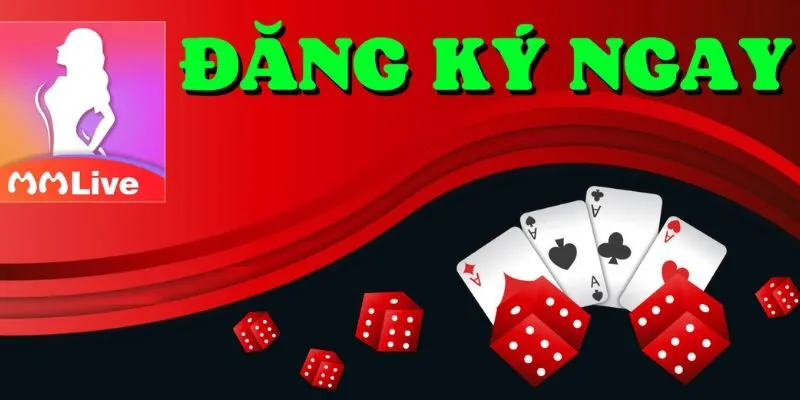 Đăng Ký MMLIVE - Hướng Dẫn Quy Trình Đăng Ký Cực Dễ Hiểu