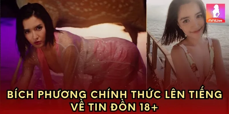 Bích Phương chính thức lên tiếng về tin đồn 18+