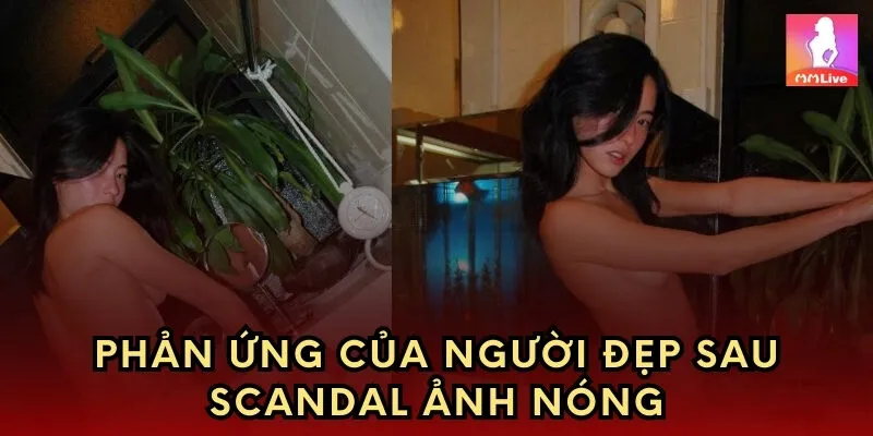 Phản ứng của người đẹp sau scandal ảnh nóng