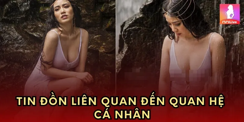 Tin đồn liên quan đến quan hệ cá nhân